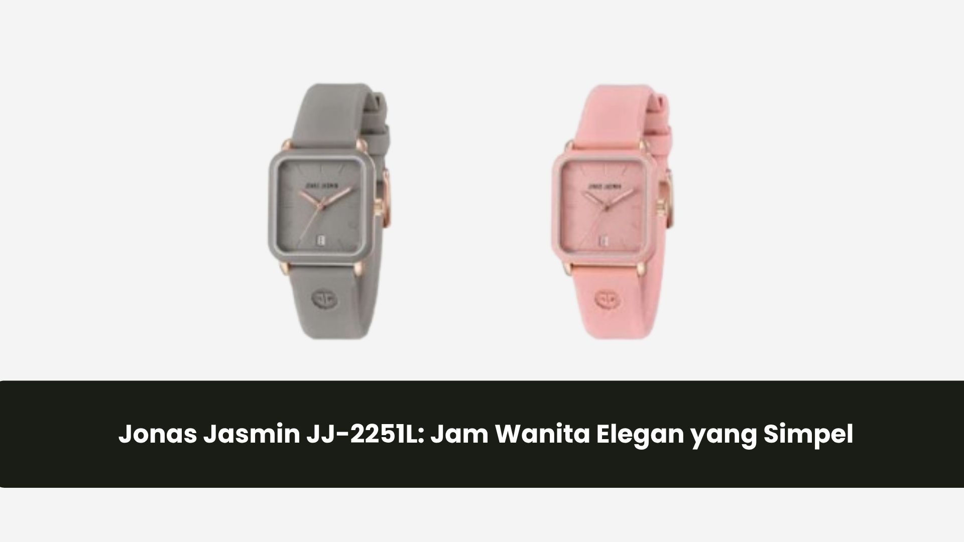 Jonas Jasmin JJ-2251L: Jam Wanita Elegan yang Simpel