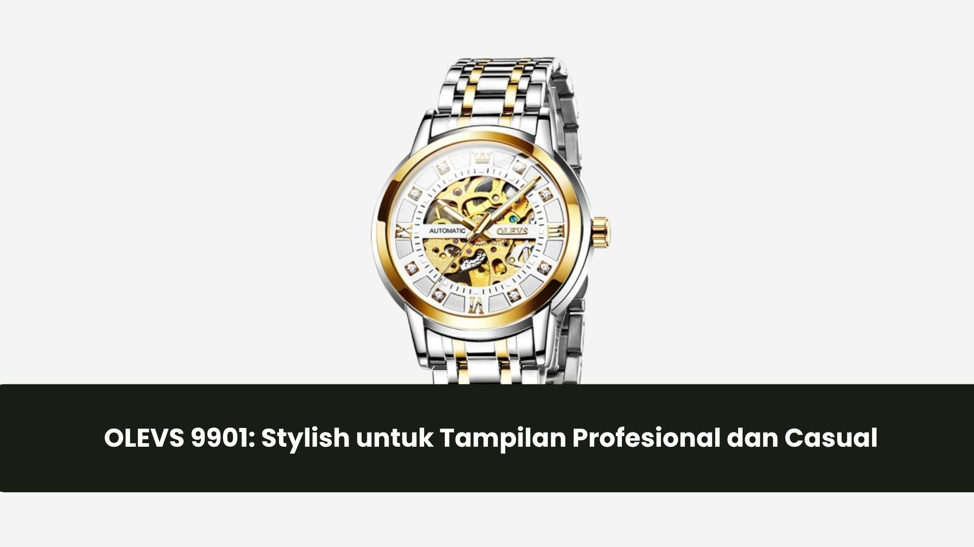 OLEVS 9901: Stylish untuk Tampilan Profesional dan Casual